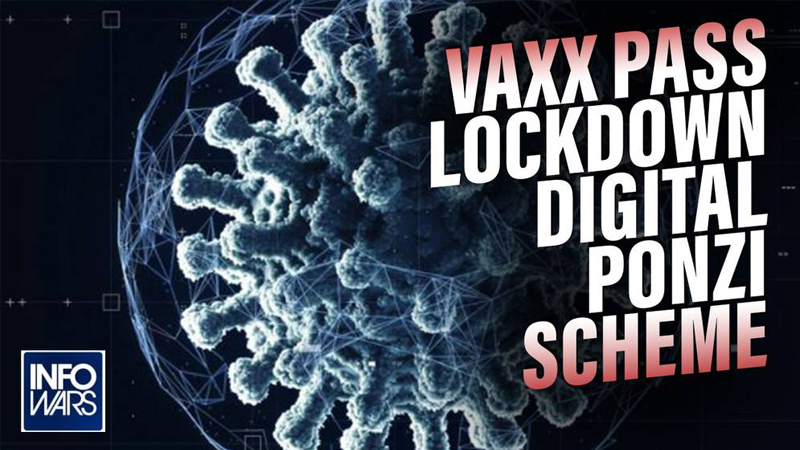 Vaccine Passport Digital Ponzi Scheme to Lockdown Humanity Exposed – NewsWars