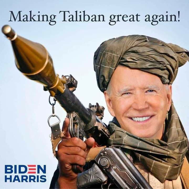 Biden made the Taliban great again… |