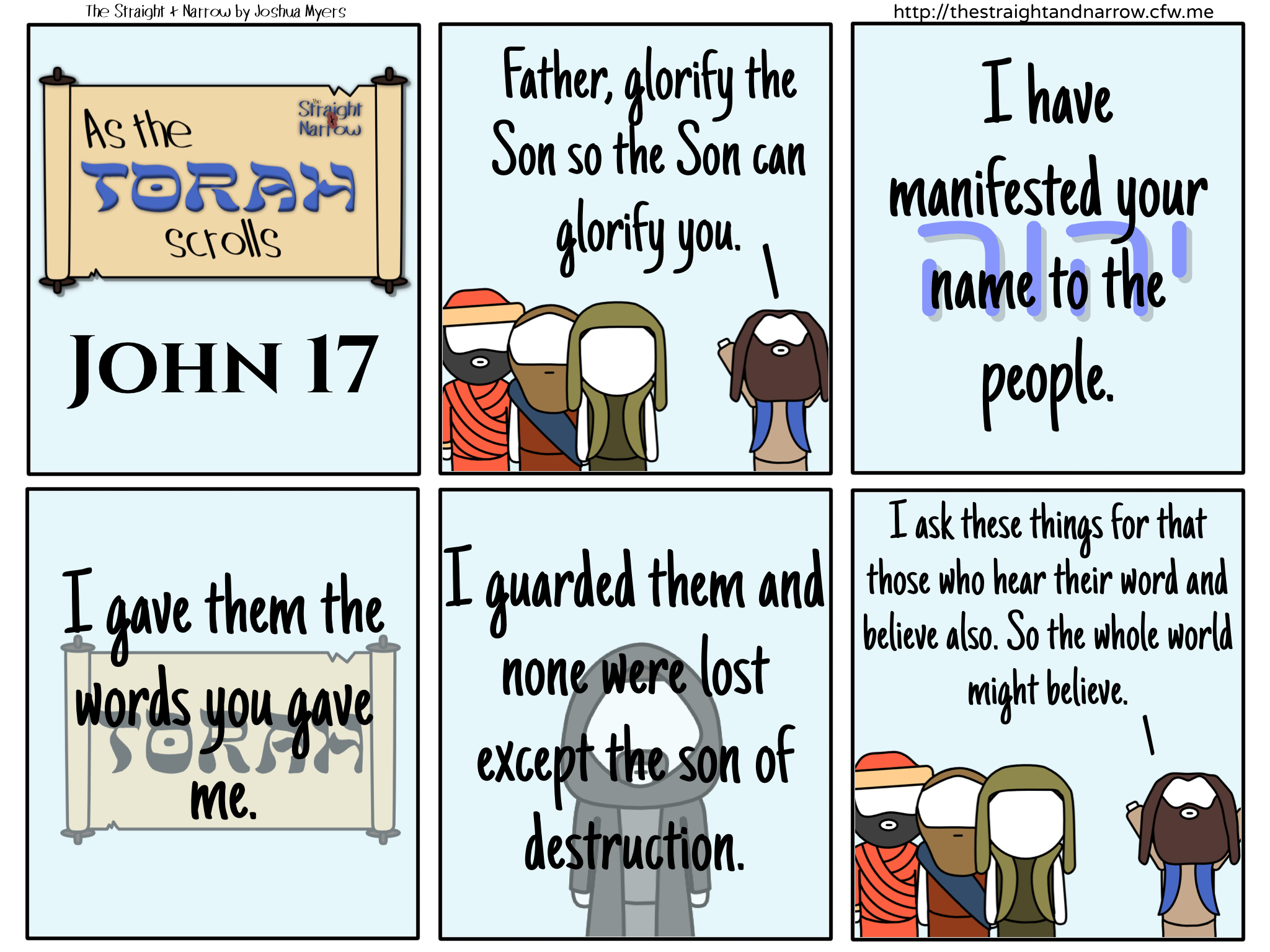 The Straight + Narrow - As The Torah Scrolls: John 17