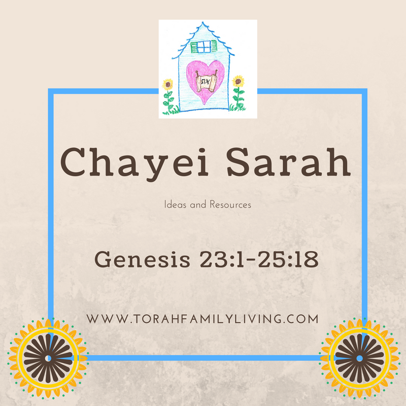 Chayei Sarah - Torah Family Living