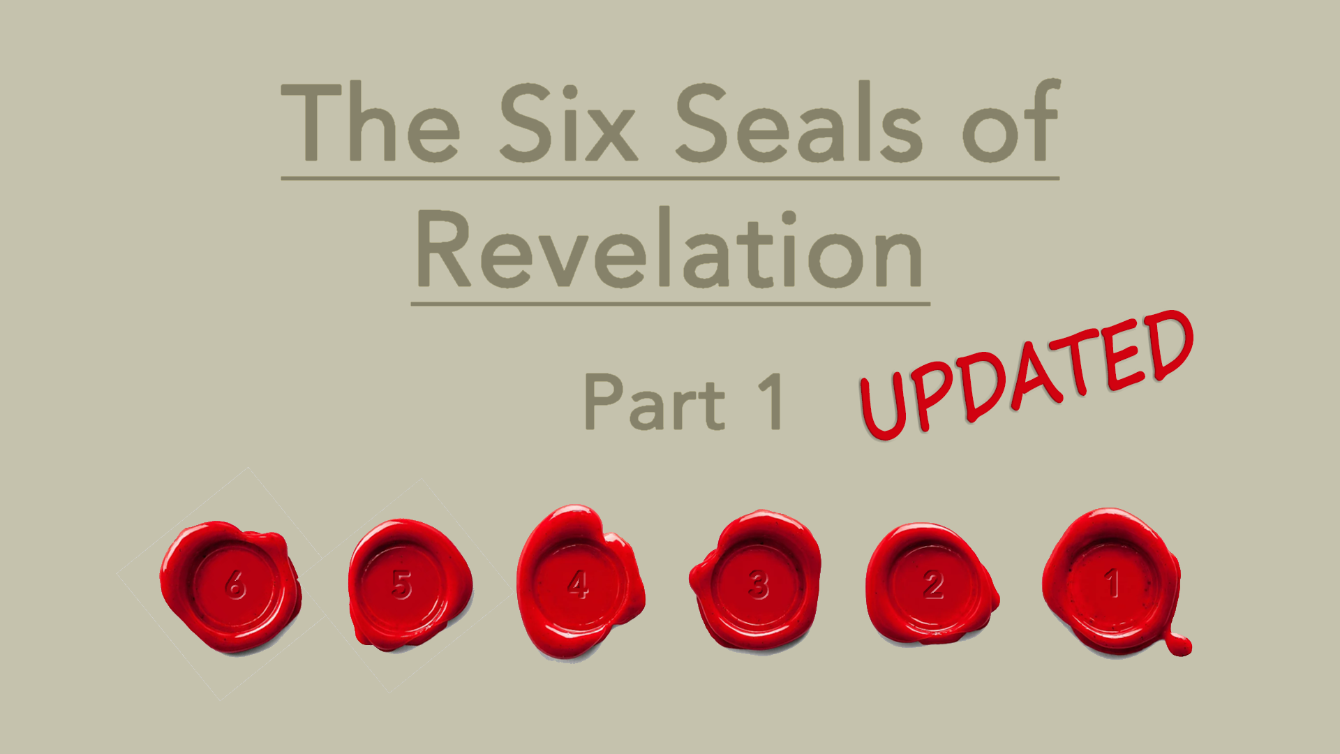 The Six Seals - Part 1 | The Renewed Covenant