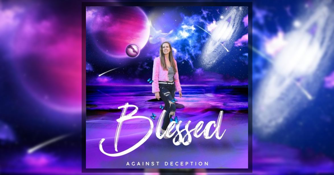 Against Deception - Blessed