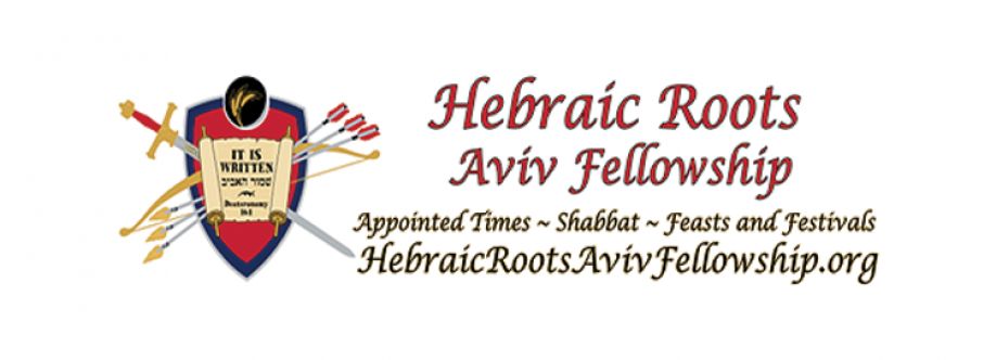 Hebraic Roots Aviv Fellowship