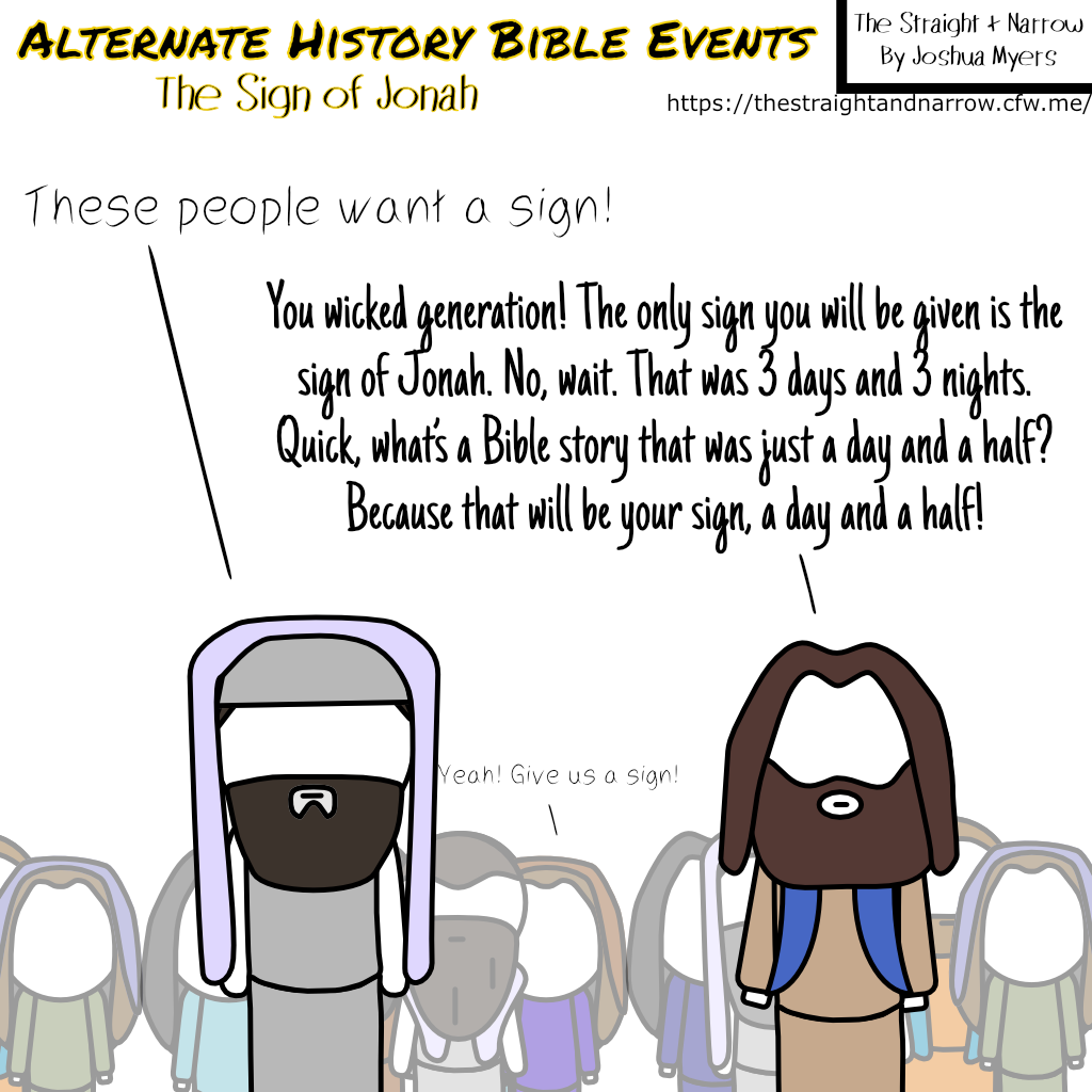 The Straight + Narrow - Alternate History Bible Events - The Sign of Jonah