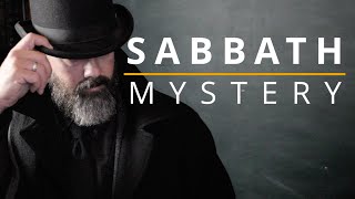 SOLVING THE SABBATH MYSTERY (Sherlock Holmes style)