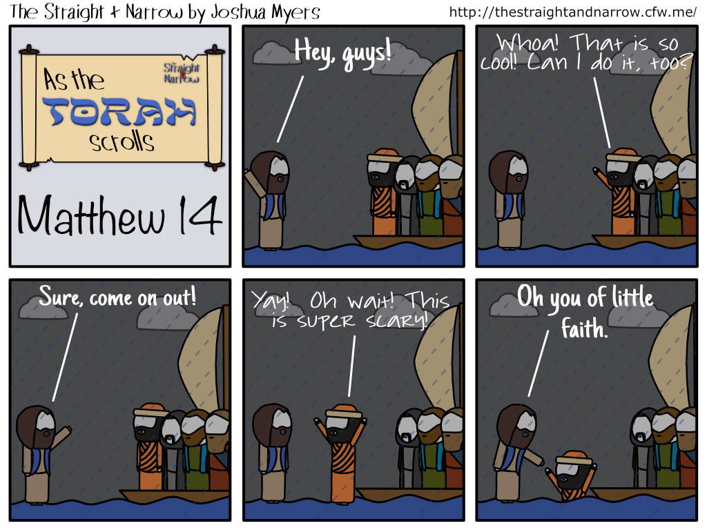 The Straight + Narrow - As The Torah Scrolls: Matthew 14