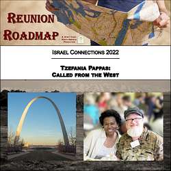 Israel Connections: Tzefania Pappas - Called from the West