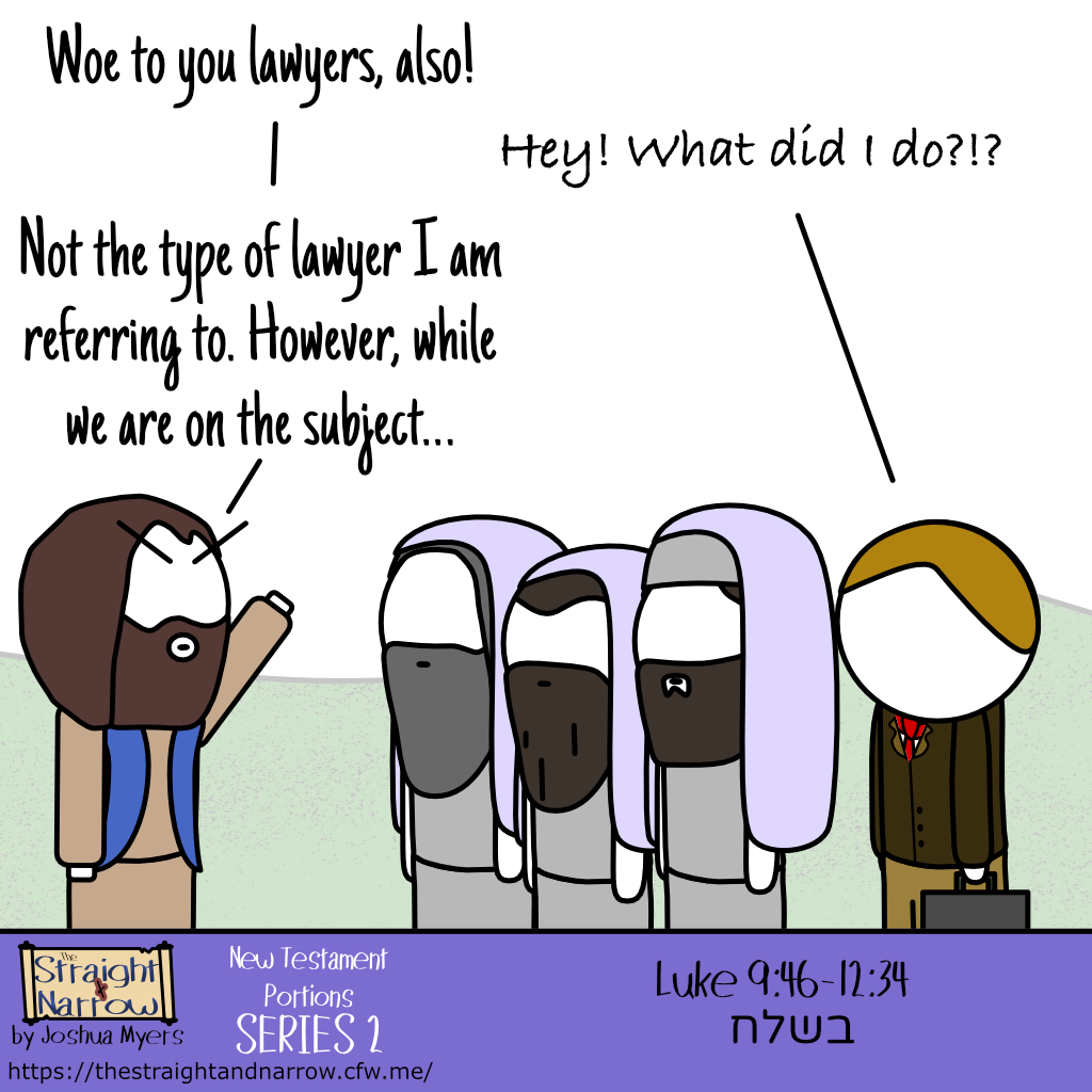 The Straight + Narrow - New Testament Portions Series 2: בשלח (When he sent)