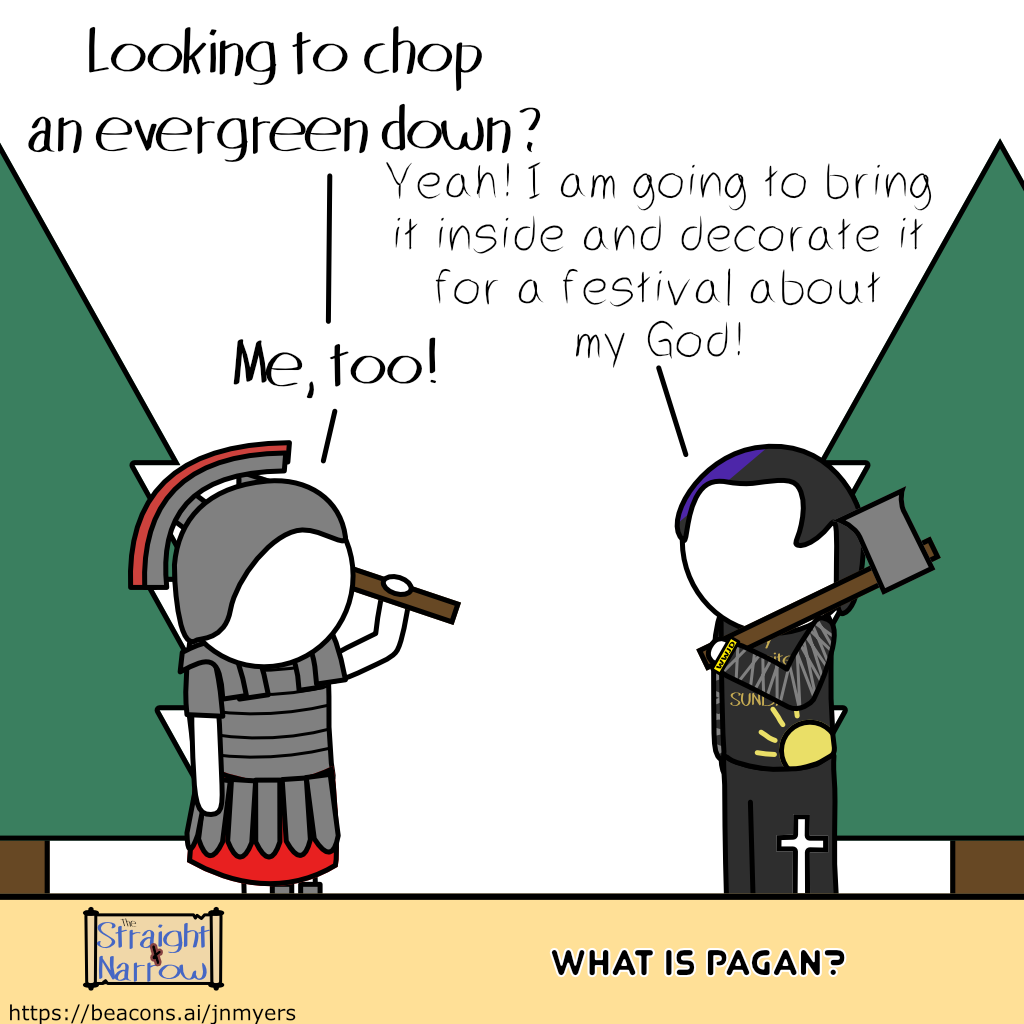 The Straight + Narrow - What is Pagan?