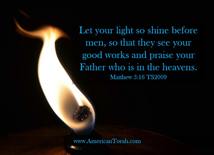 The Oil, the Spirit, Good Works, and the Light of Israel - American Torah