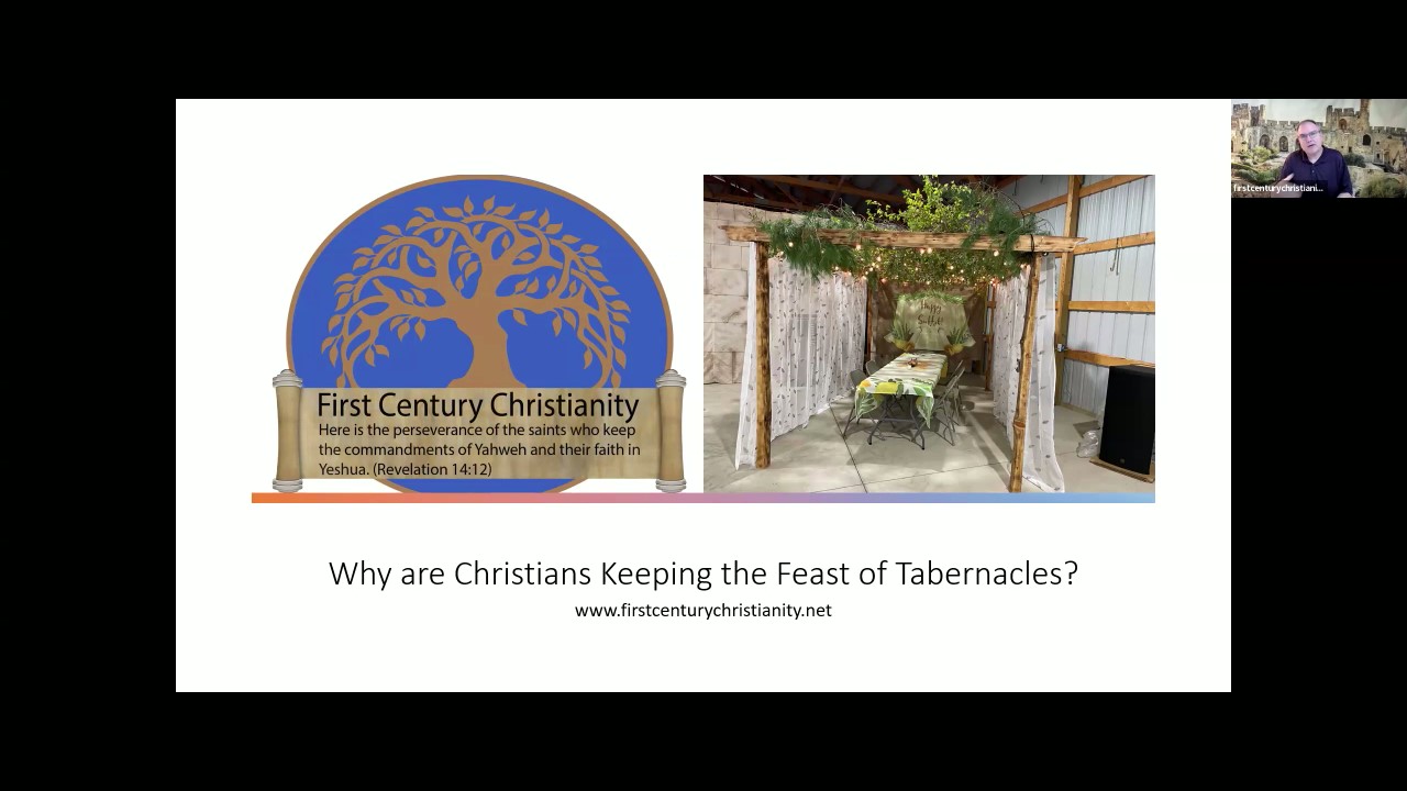 Why are Christians Keeping the Feast of Tabernacles? - First Century Christianity