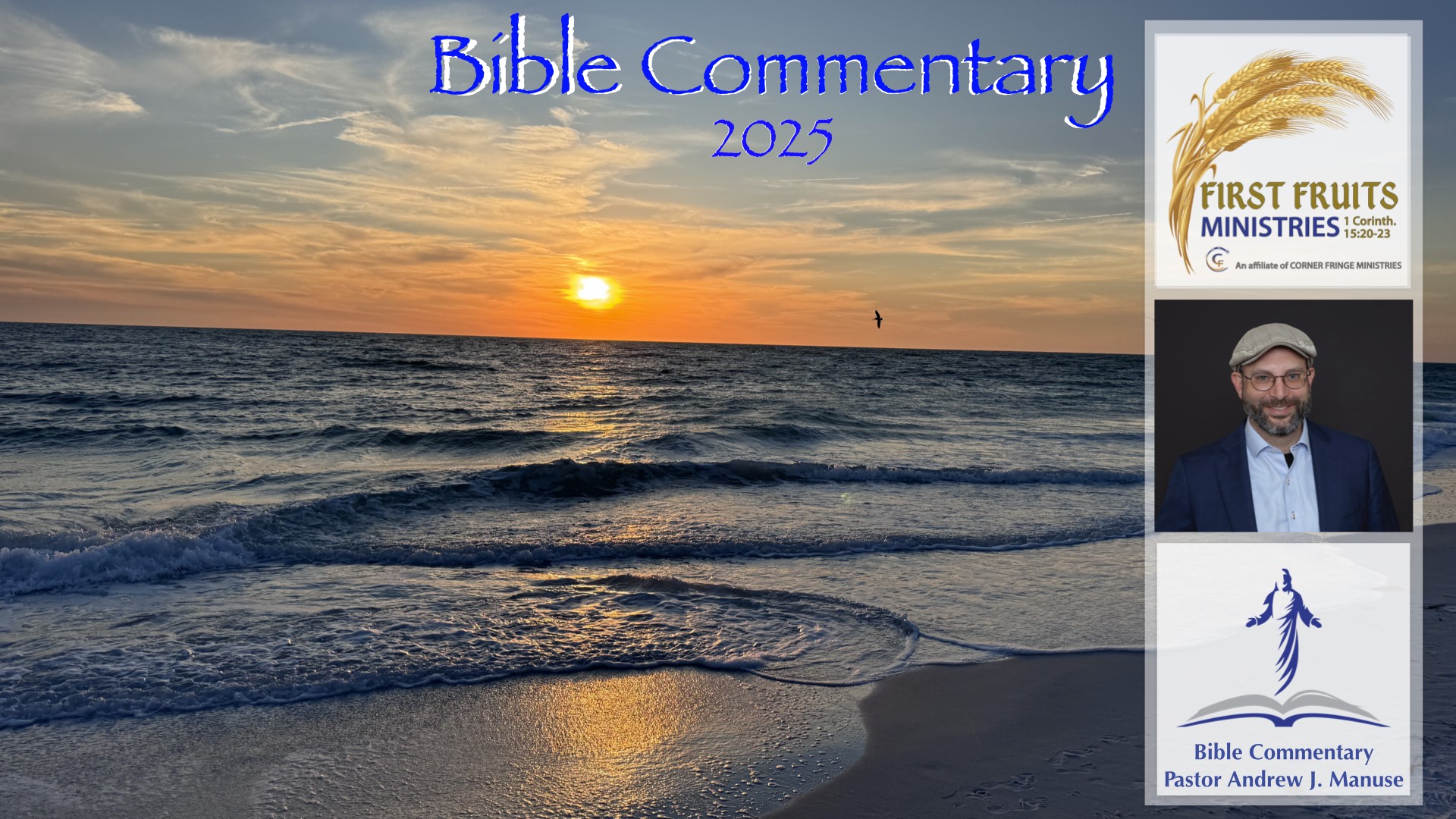 2024 Early Biblical Accounts | First Fruits Ministries