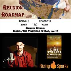Samuel Wearp: Israel, The Timepiece of God, part 2