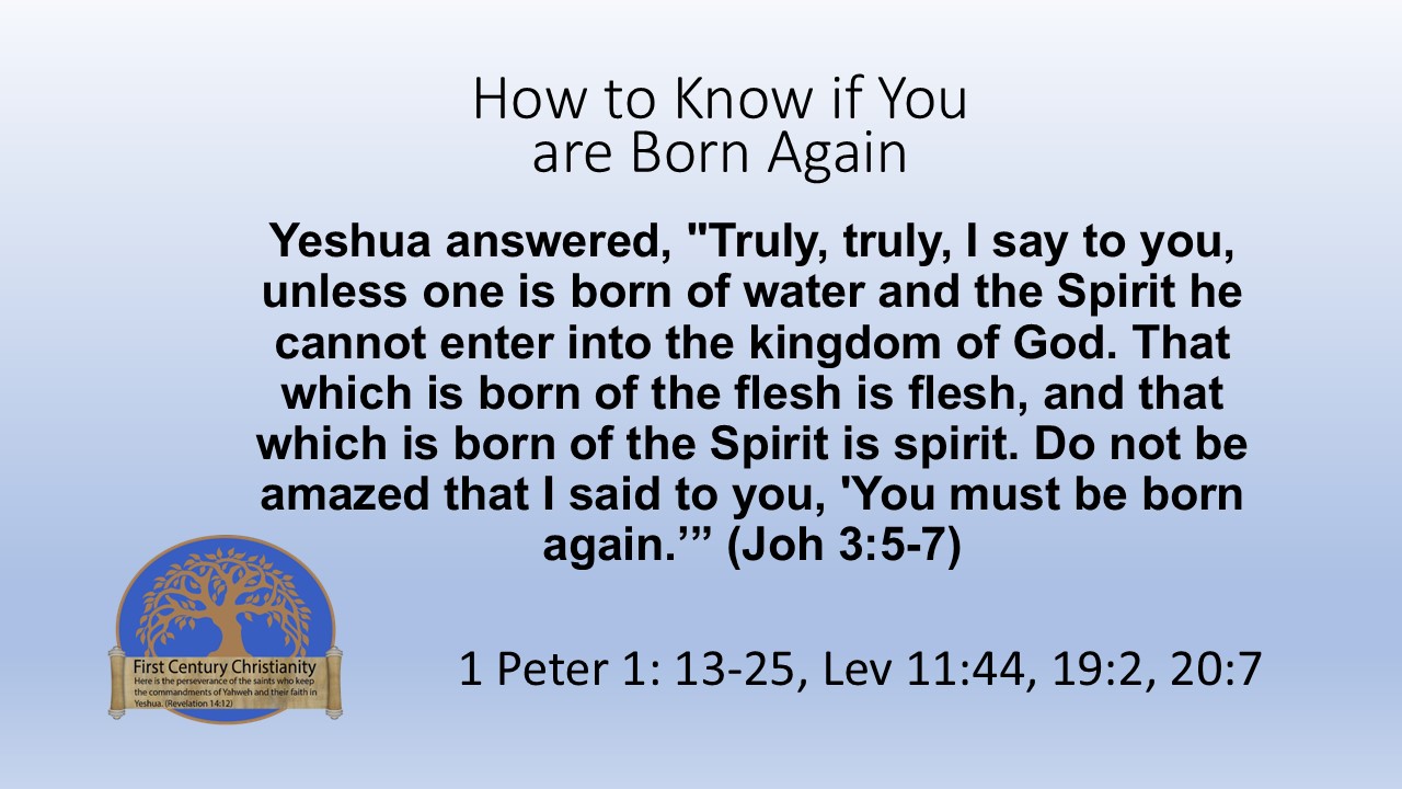How to Know if You are Born Again - First Century Christianity