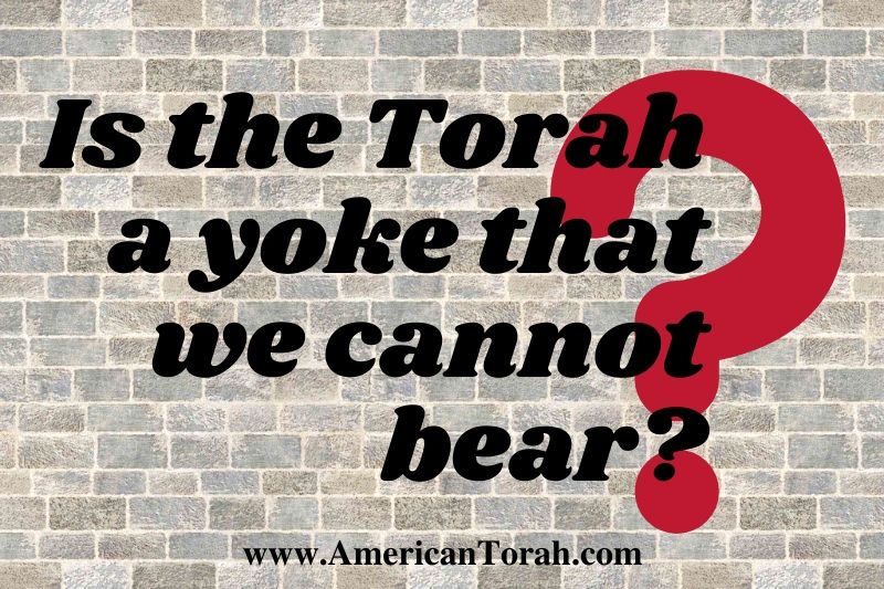 Is the Law Impossible to Keep? - American Torah