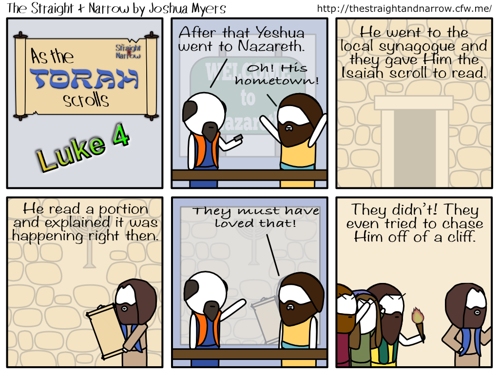 The Straight + Narrow - As The Torah Scrolls: Luke 4