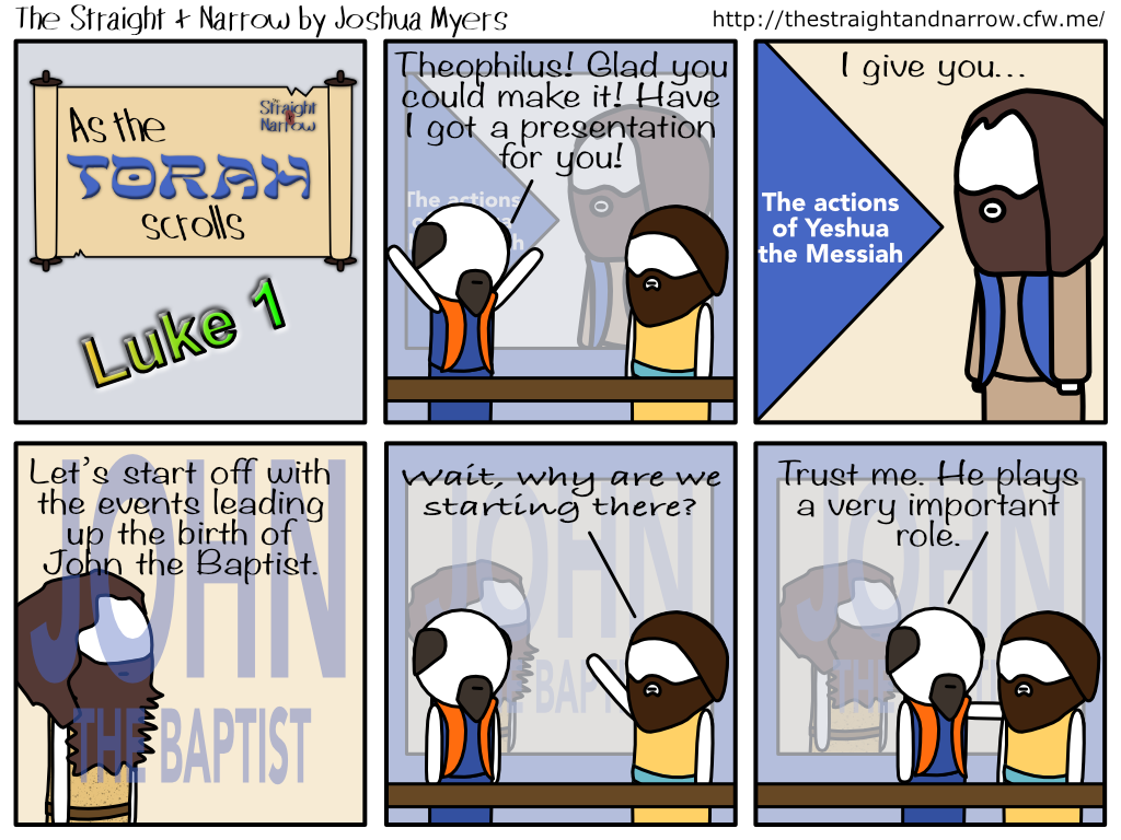 The Straight + Narrow - As The Torah Scrolls: Luke 1