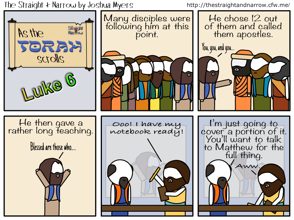 The Straight + Narrow - As The Torah Scrolls: Luke 6