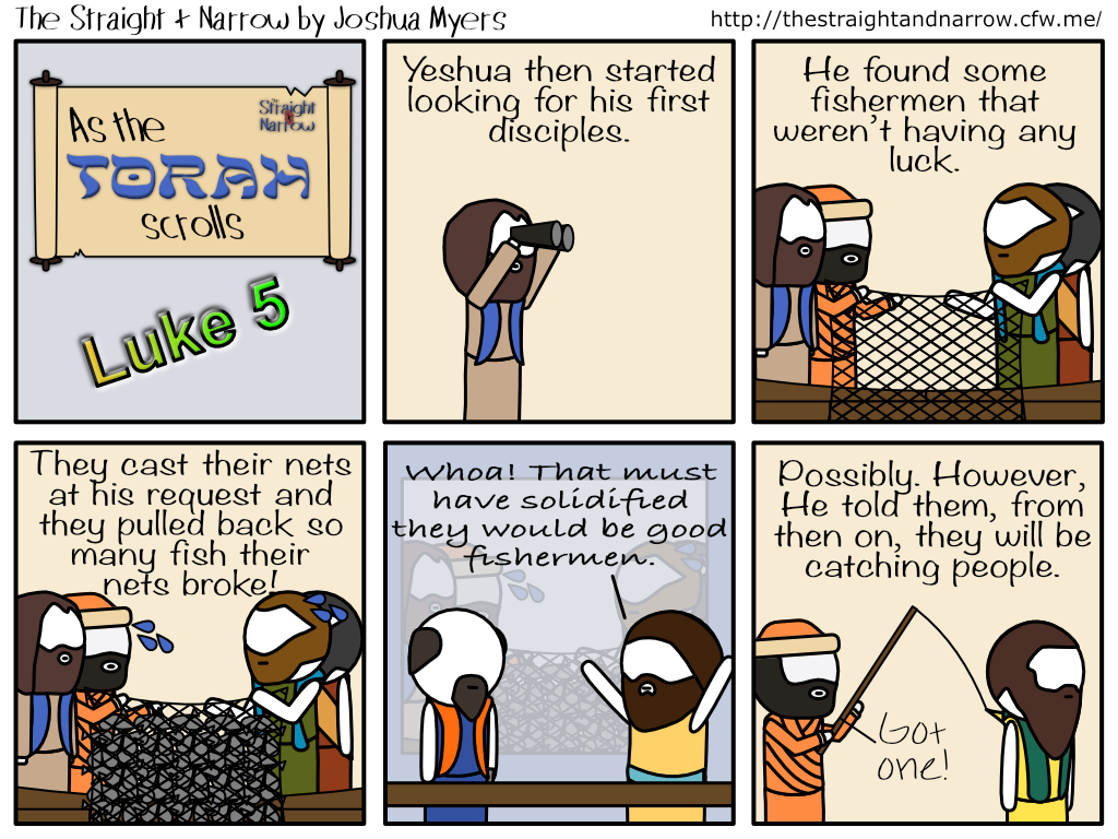 The Straight + Narrow - As The Torah Scrolls: Luke 5